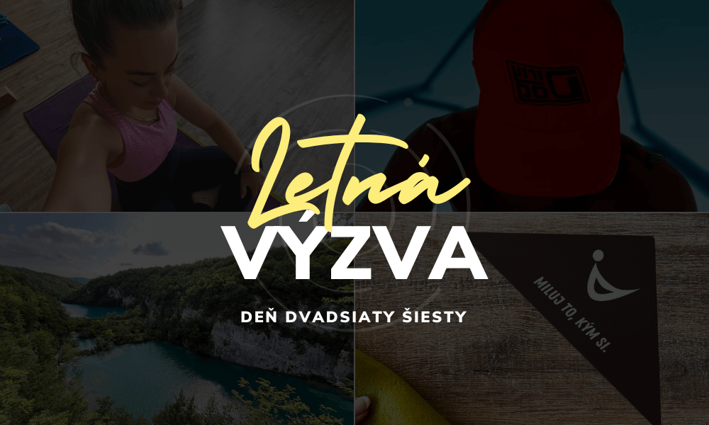 Letná výzva 2024, deň dvadsiaty šiesty